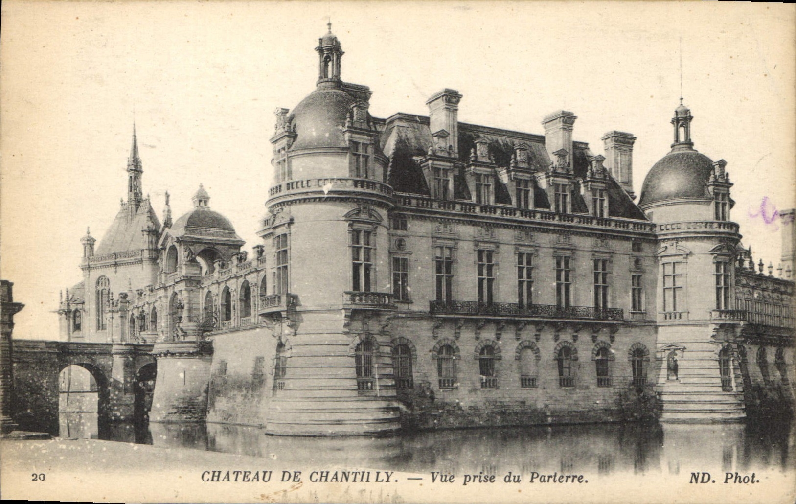 Château de Chantilly — Vue prise du Parterre — ND. Phot.