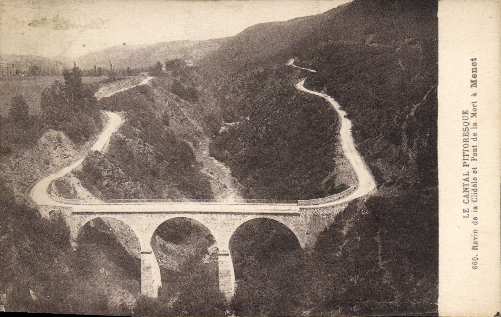 Le Cantal pittoresque — Ravin de la Clidèle et Pont de la Mort à Menet — Éditeur B. LARIGUE, n° 660