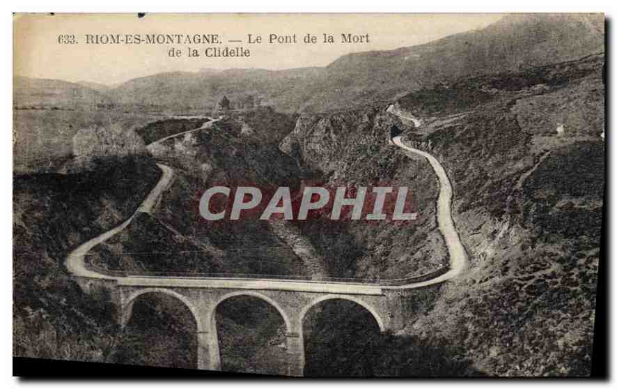 CPA Riom es Montagne Le Pont de la Mort de la Clidelle 