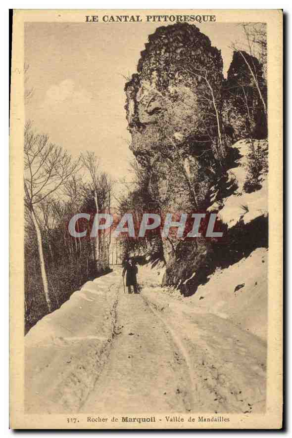 CPA Le Cantal Pittoresque Rocher de Marquoil Vallee de Mandailles 