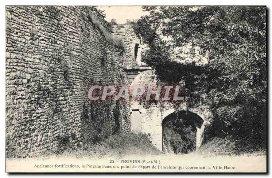 CPA Provins S et M Anciennes fortifications la Poterne Faneron point de depart de l'enceinte qui cou