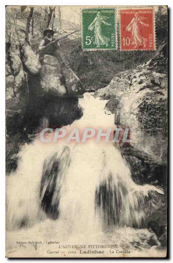 CPA L'Auvergne Pittoresque Cantal Ladinhac La Cascade 