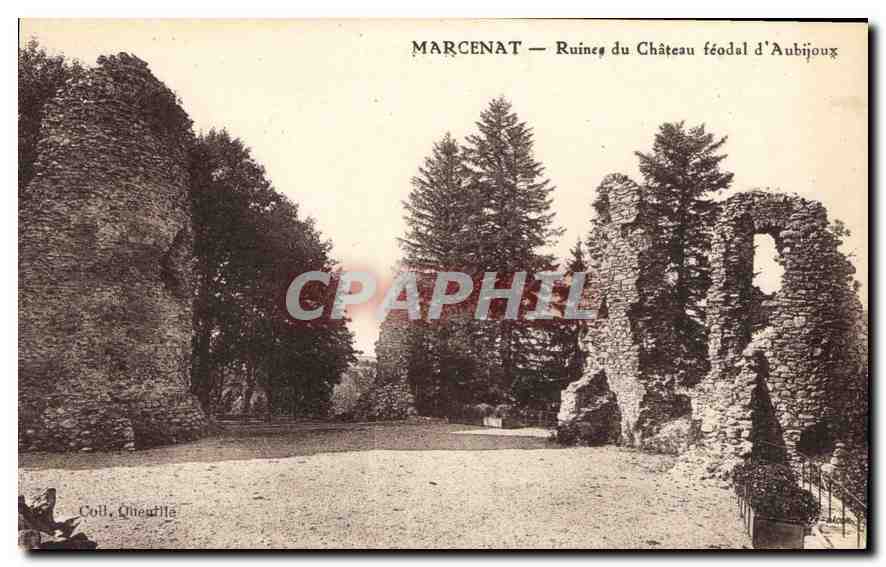 CPA Marcenat Ruines du Chateau feodal d'Aubijoux 