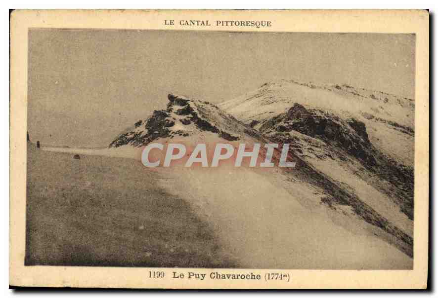 CPA le Cantal Pittoresque Le Puy Chavaroche 