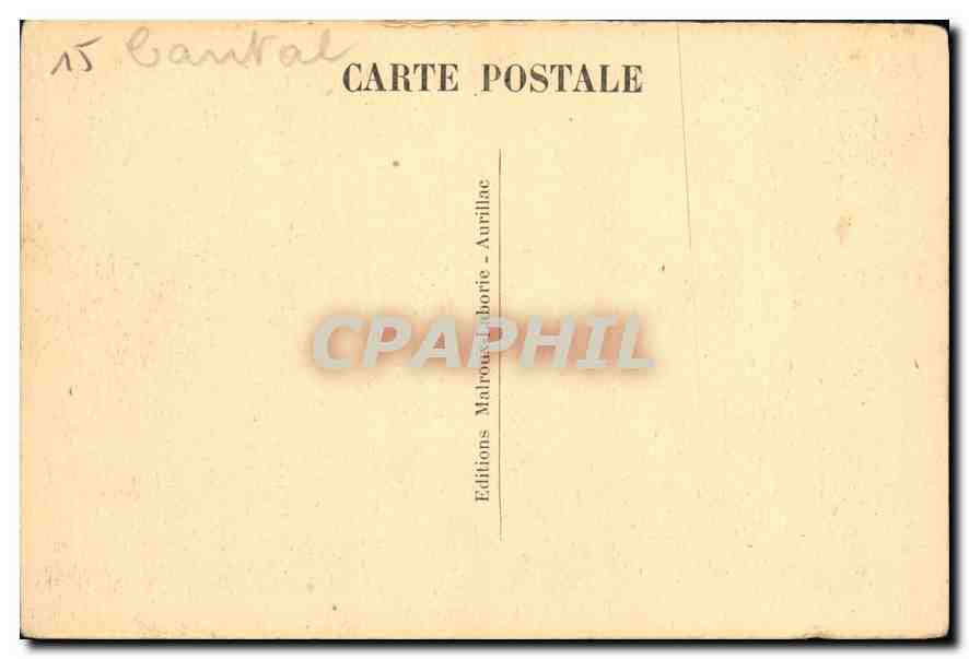 CPA le Cantal Pittoresque Le Puy Chavaroche  — Rückseite