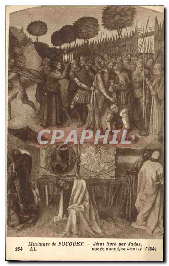 CPA Miniature de Fouquet Jesus livre par Judas 