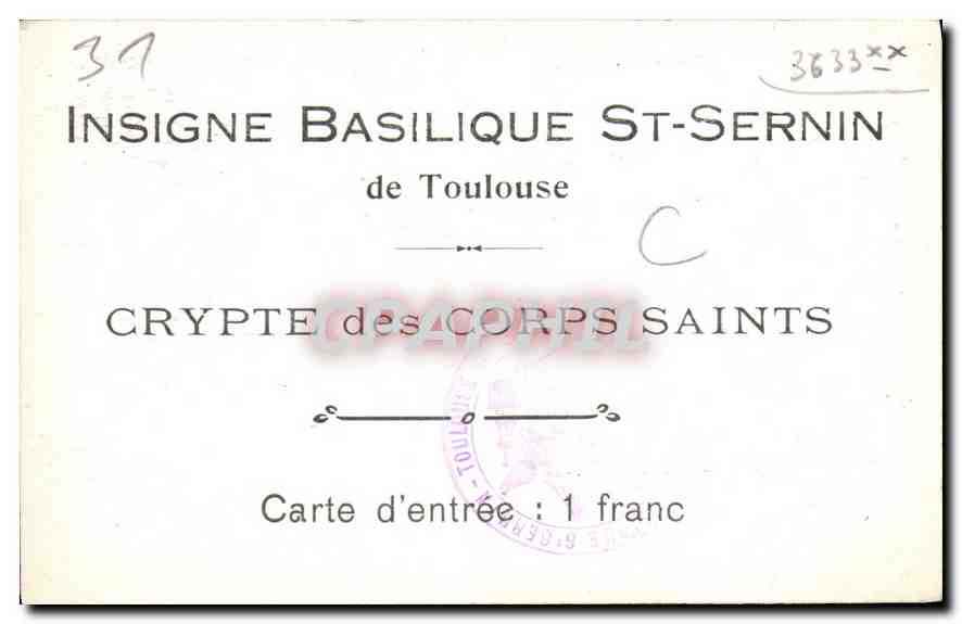 CPA Insigne Basilique St Sernin de Toulouse Crypte des Corps Saints  — Rückseite