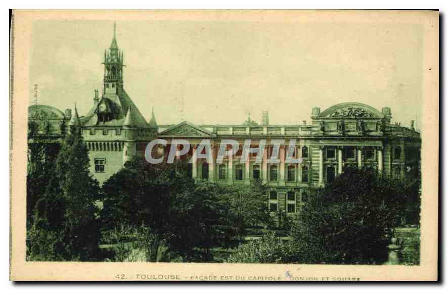 CPA Toulouse Facade est du Capitole Donjon et Square 