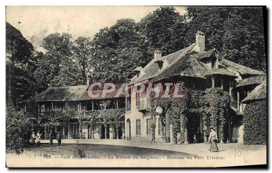 La - Parc de Versailles - La Maison du Seigneur - Hameau du Petit Trianon