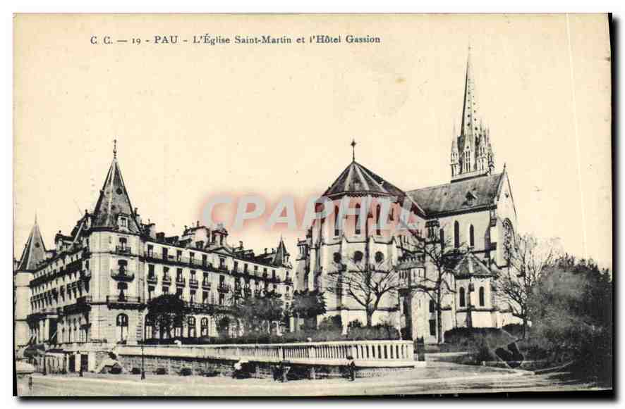 CPA Pau L'Eglise Saint Martin et l'Hotel Gassion 