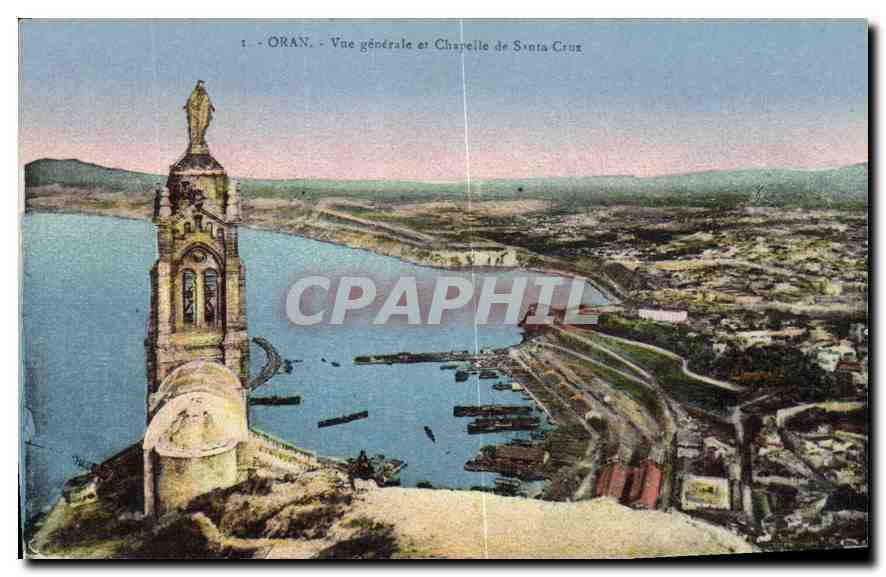 CPA Oran Vue generale et Chapelle de Santa Cruz 