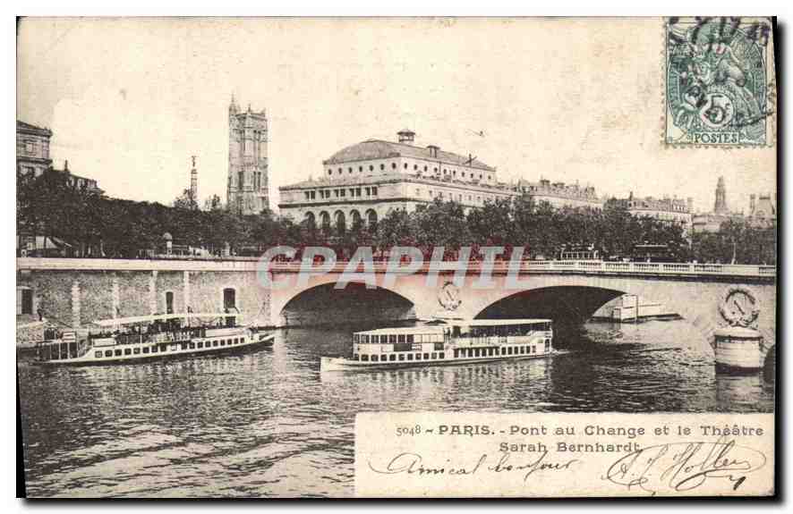 CPA Paris Pont au Change et le Theatre Sarah Bernhardt 