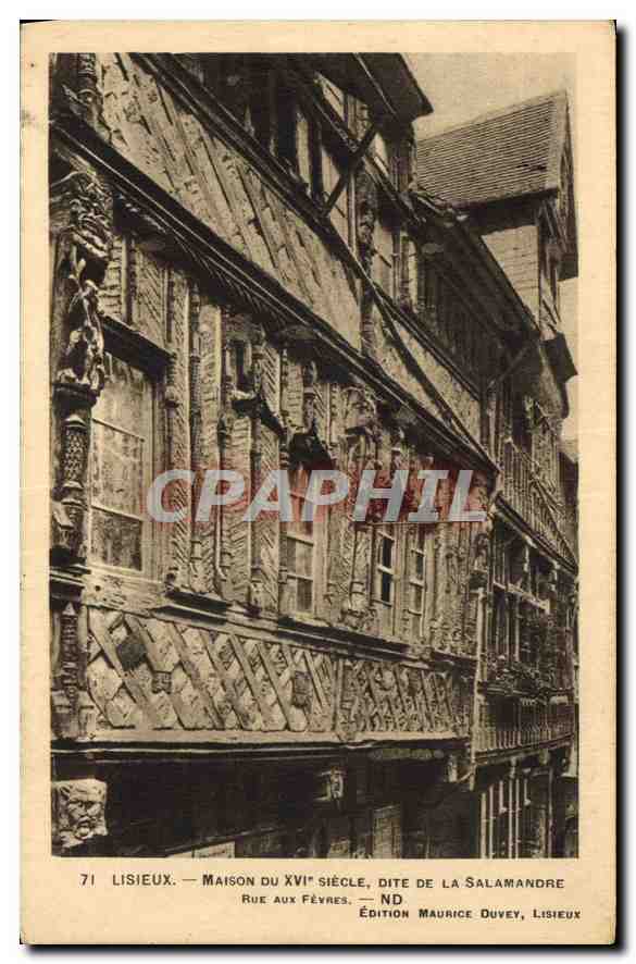 Lisieux — Maison du XVIe siècle, dite de la Salamandre, rue aux Fèvres — Édition Maurice Duvey, Lisieux