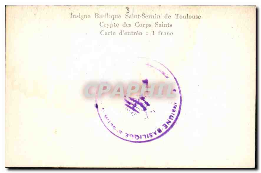 CPA Insigne Basilique Saint Sernin de Toulouse  — Rückseite