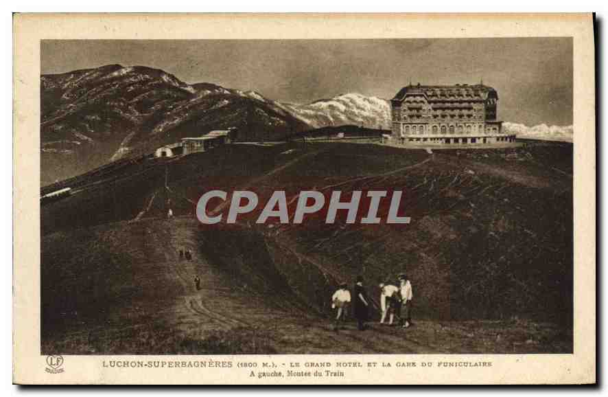 CPA Luchon Superbagneres Le Grand Hotel et la Gare du Funiculaire 