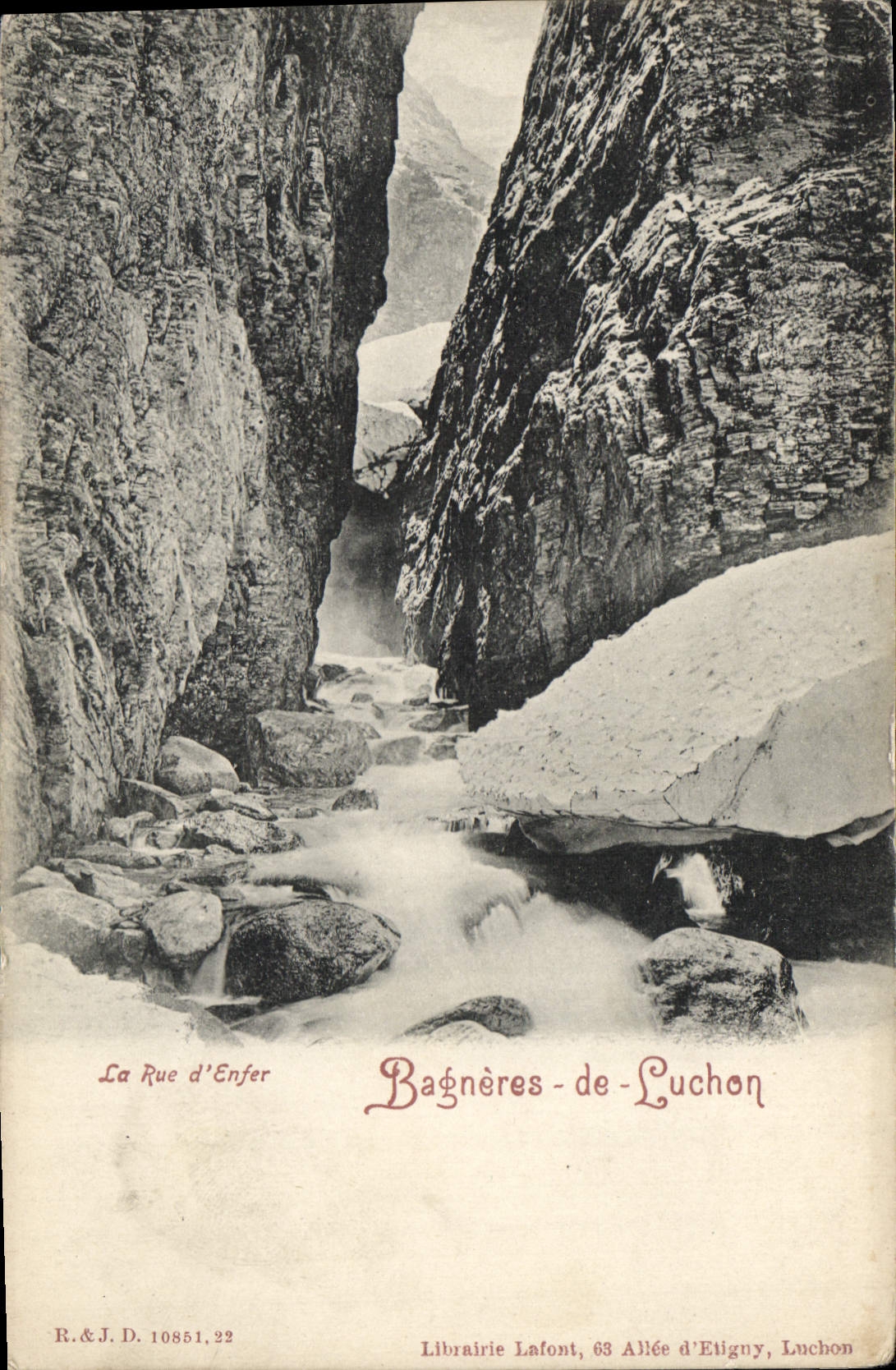 La Rue d'Enfer — Bagnères-de-Luchon — Librairie Lafont, 63 Allée d'Etigny, Luchon
