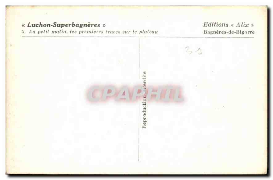 Luchon-Superbagnères — Au petit matin, les premières traces sur le plateau — Editions « Alix », Bagnères-de-Bigorre — Reverso