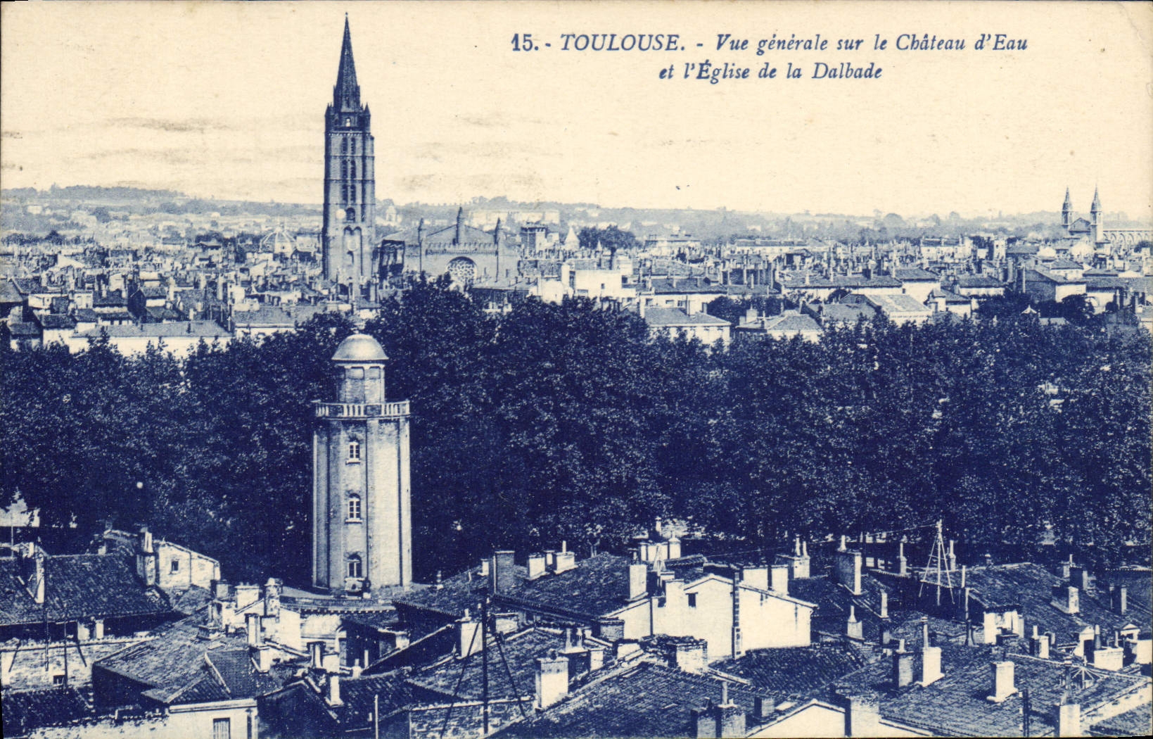 CPA Toulouse Vue generale sur le Chateau d'Eau et l'Eglise de la Dalbade 