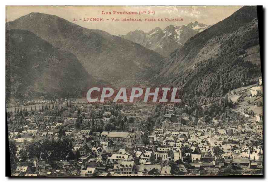 Luchon — Vue générale, prise de Cazarilh — S. Luchon, Les Pyrénées (1ère Série)