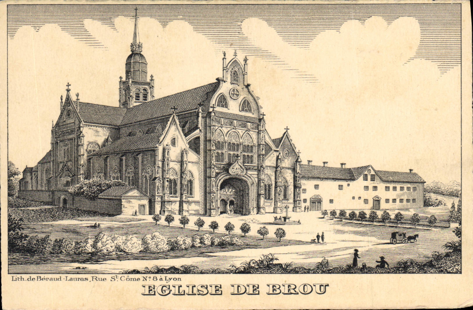 Église de Brou — Lyon — Lith. de Béraud-Lauras, Rue St-Côme N°8