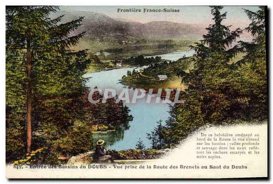 CPA Frontiere France Suisse Environs des Bassins du Doubs Vue prise de la Route des Brenets au Saut 