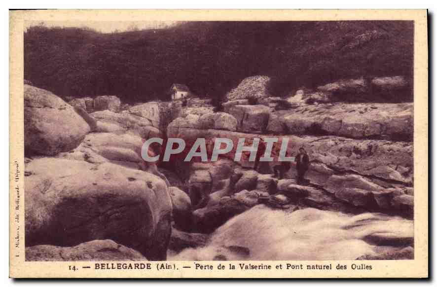 CPA Bellegarde Ain Perte de la Valserine et Pont naturel des Oulies 