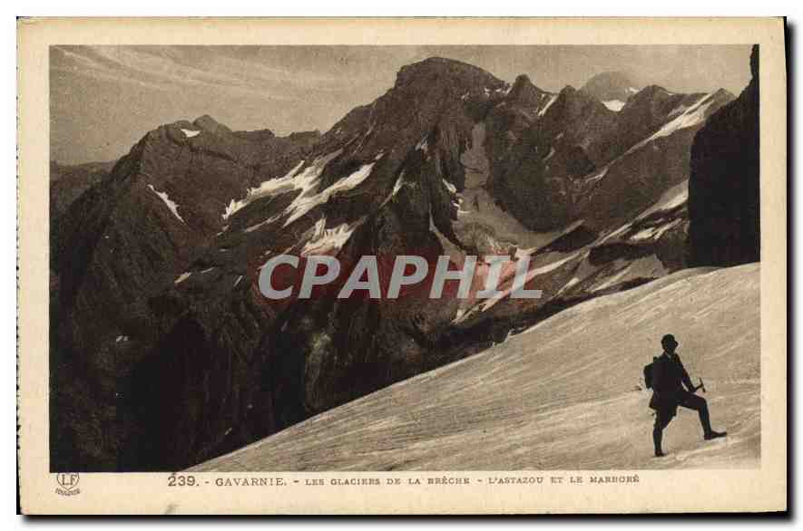 CPA Gavarnie Les Glaciers de la Breche l'Astazou et le Marche 