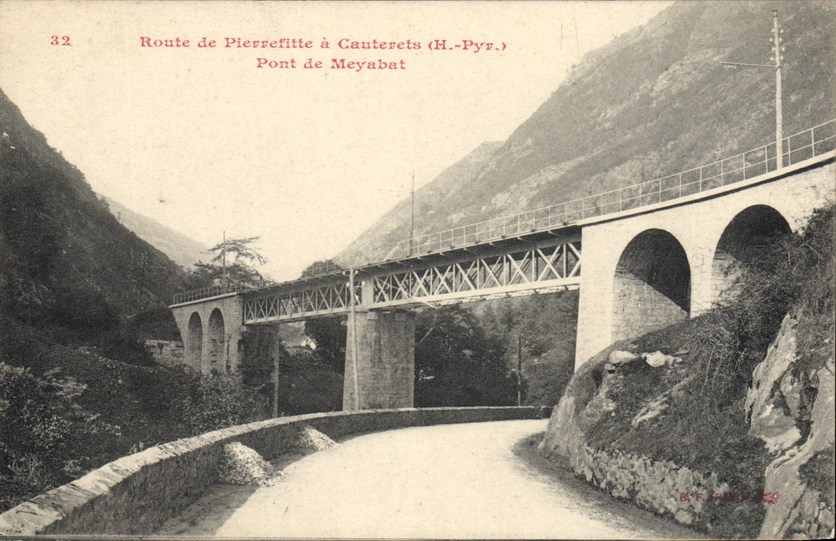 Route de Pierrefitte à Cauterets (H.-Pyr.) — Pont de Meyabat — B. F. Paris 32