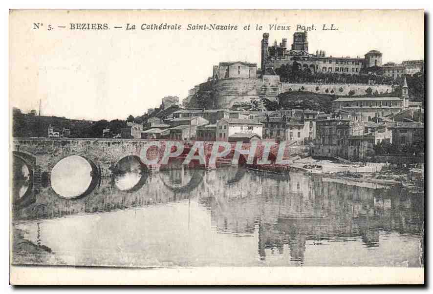 CPA Beziers la Cathedrale Saint Nazaire et le Vieux Pont 