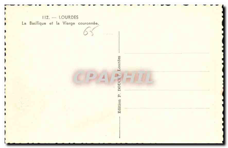 CPA Lourdes la Basilique et la Vierge Couronnee  — Verso