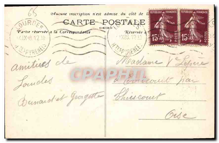 CPA Lourdes Hautes Pyrenees la Maison Paternelle de Bernadette Soubirous  — Verso