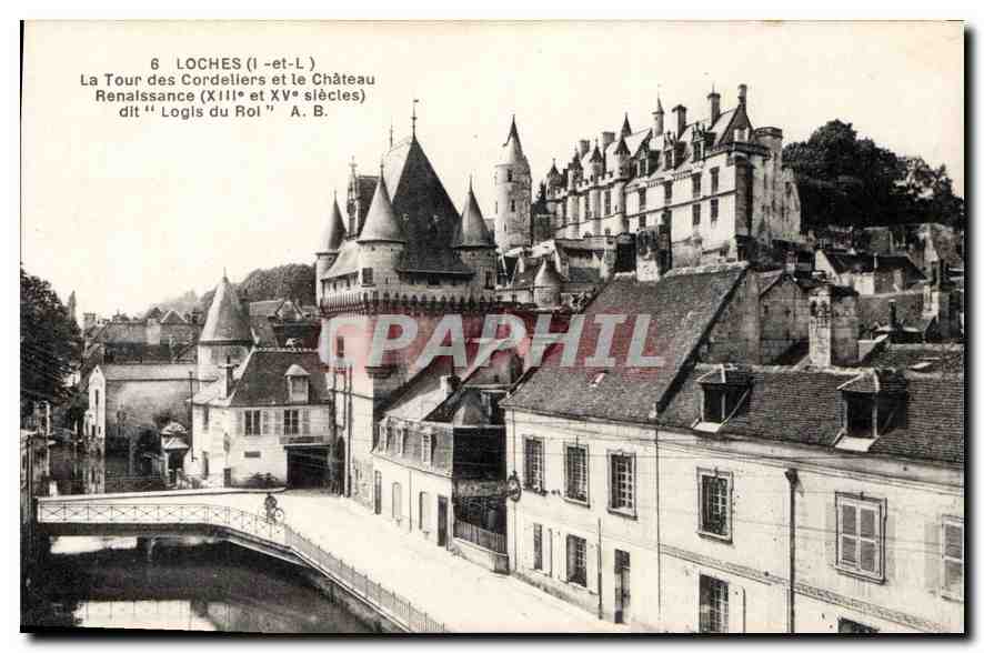 CPA Loches I et L la Tour des Cordeliers et le Chateau Renaissance XIII et XV siecles dit Logis du R