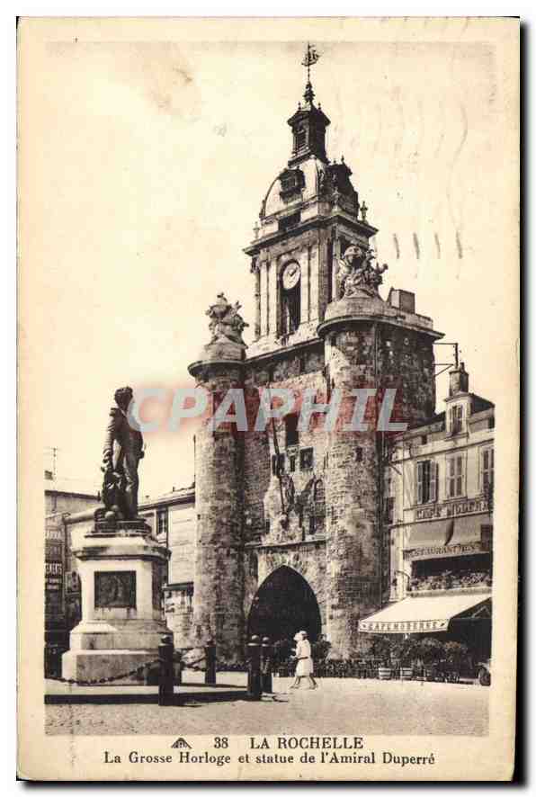 La Rochelle — La Grosse Horloge et statue de l'Amiral Duperré — CPAPHIL n°38