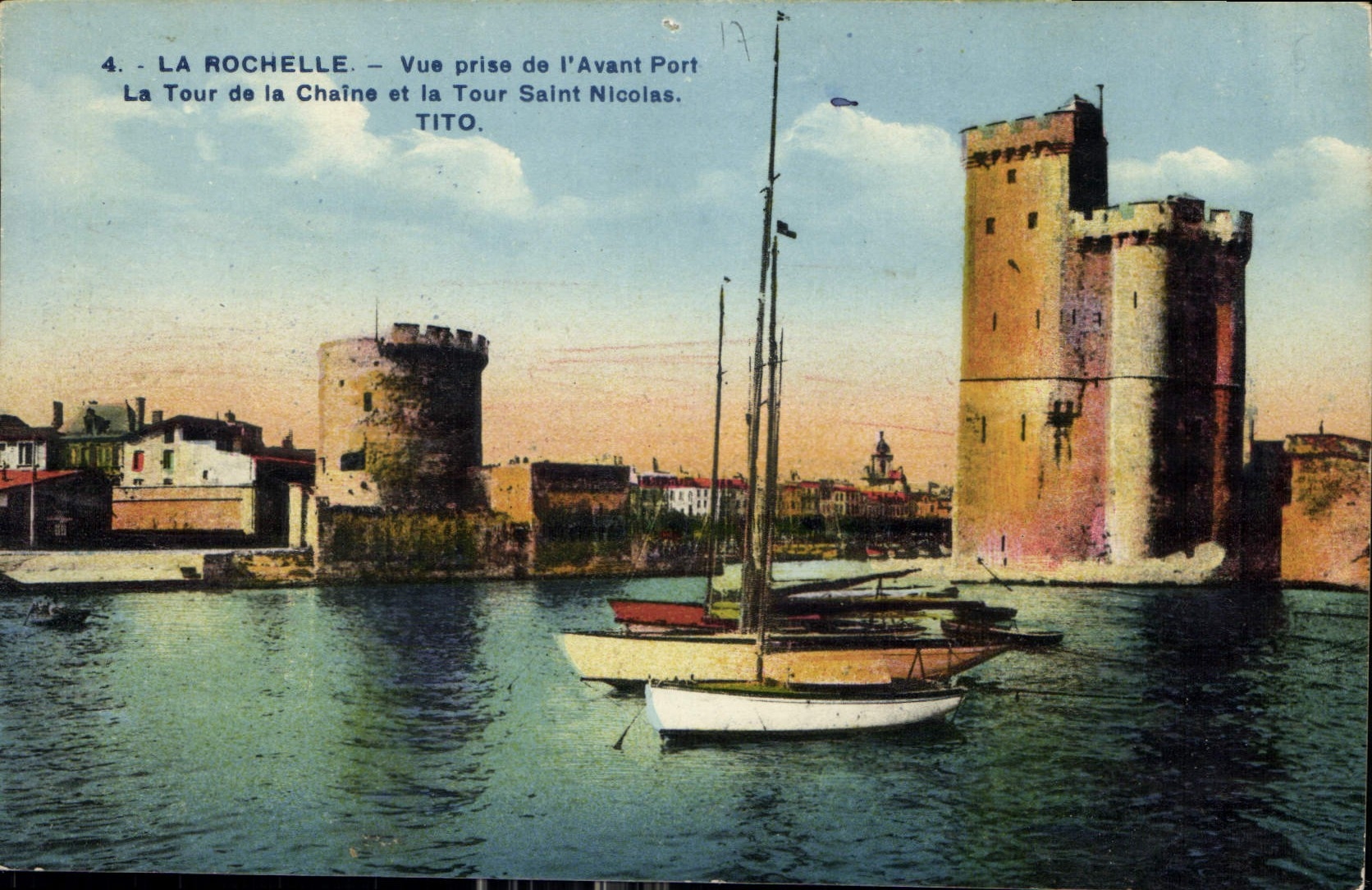 La Rochelle — Vue prise de l'Avant Port. La Tour de la Chaîne et la Tour Saint Nicolas — TITO.