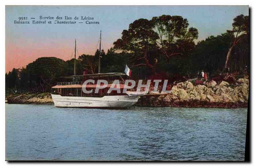 CPA Service des Iles de Lerins Batheaux Esterel et Chanteclair Cannes Bateau
