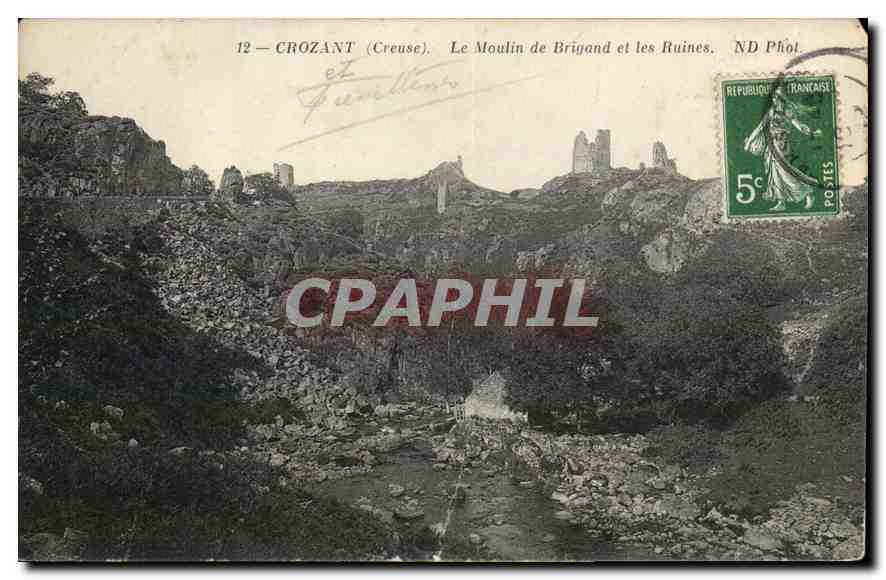 CPA Crozant Creuse le Moulin de Brigand et lea Ruines