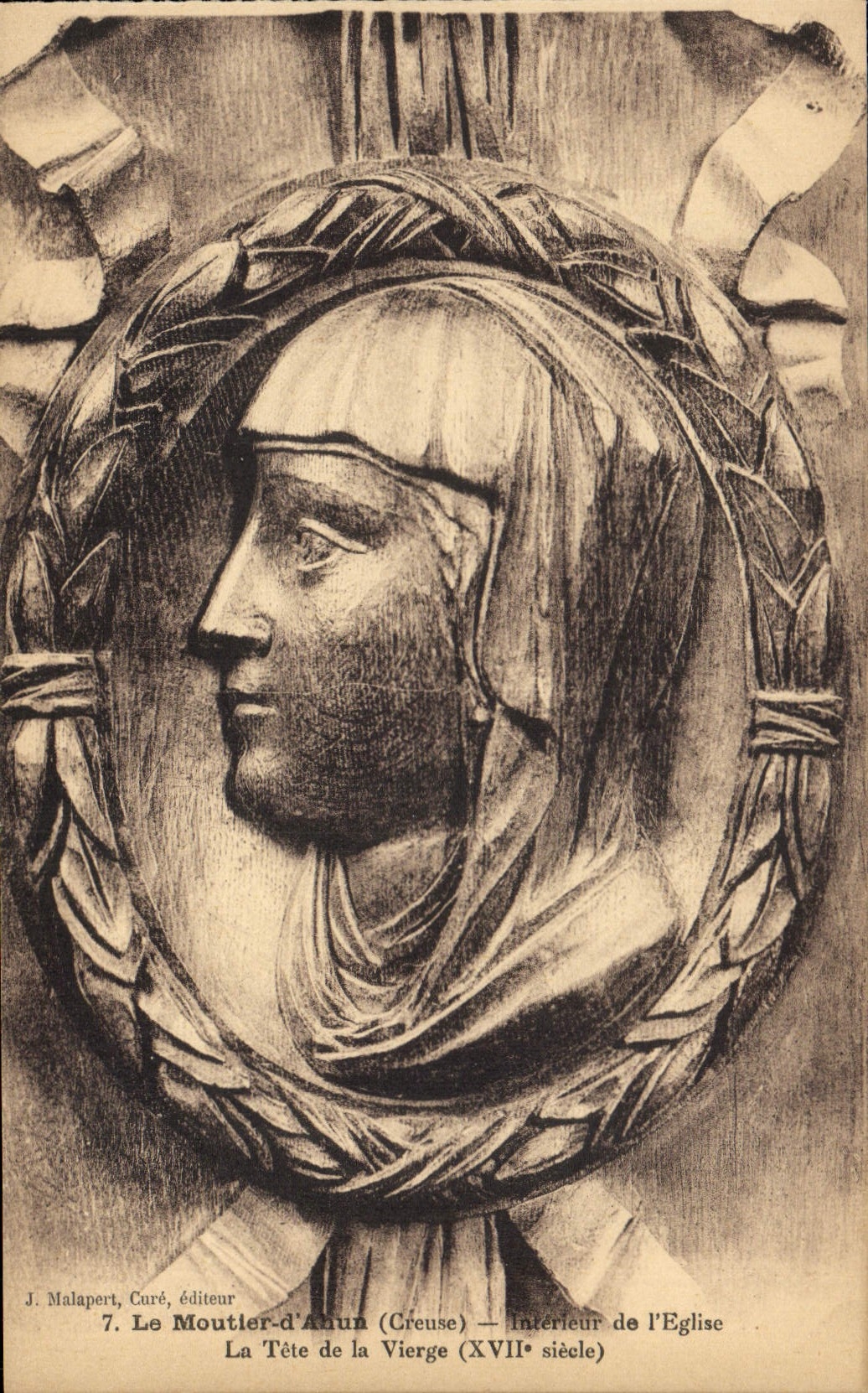 Tête de la Vierge — XVIIe siècle — J. Malapert, Curé d'Anun (Creuse)