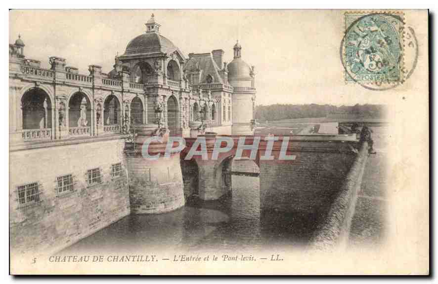 CPA Chateau de Chantilly L'Entree de la Pont Levis 
