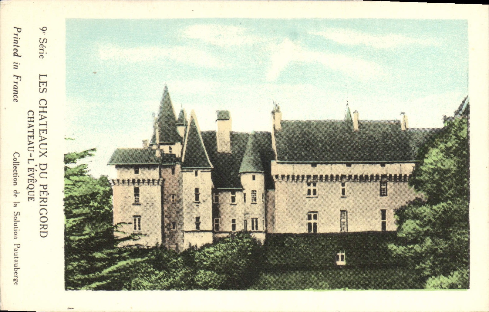 Château-l'Évêque — Châteaux du Périgord — Collection de la Solution Pauauberge, 9e Série