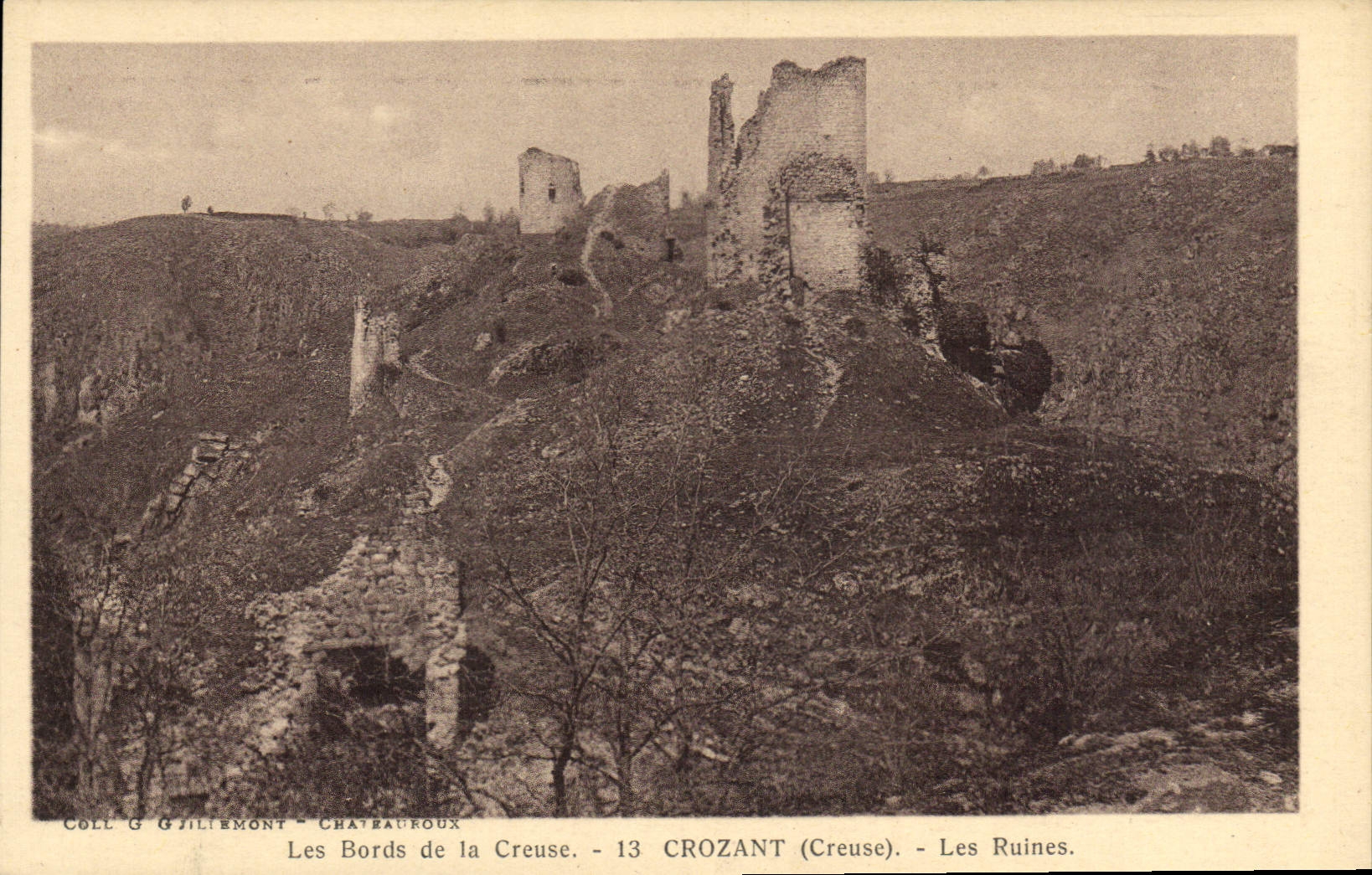 Les Ruines de Châteauroux — Les Bords de la Creuse — 13 CROZANT (Creuse) — Coll. G. Gillemont
