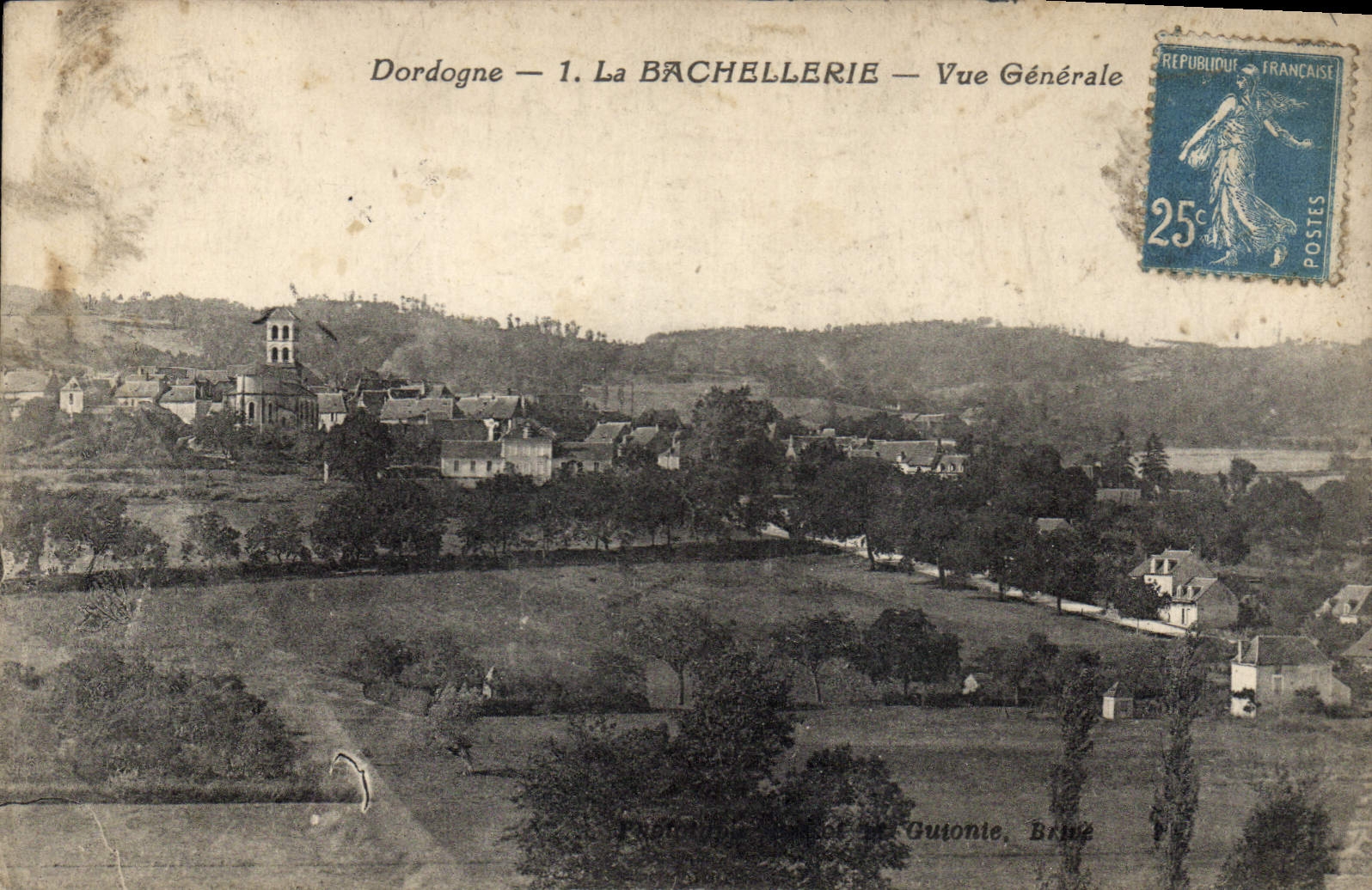 Dordogne — 1. La BACHELLERIE — General View — Publisher: Guionie, Brive