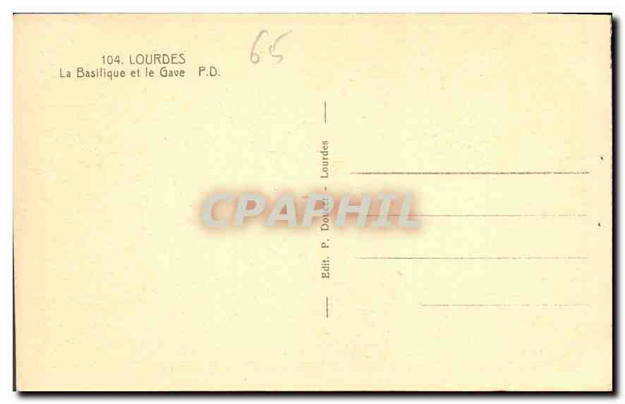 CPA Lourdes La Basilique et le Gave  — Verso