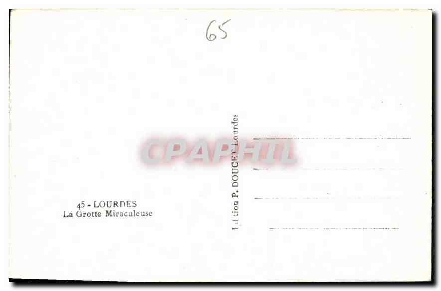La Grotte Miraculeuse — Lourdes — Édition P. Doucet — Verso