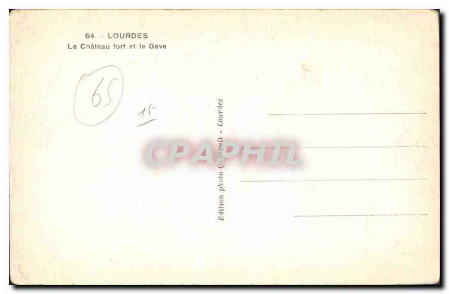 CPA Lourdes Le Chateau Fort et le Gave  — Verso