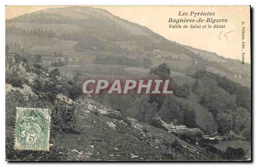 Les Pyrénées — Bagnères-de-Bigorre, Vallée de Salut et le Bédat — A. Vilmart, Éd. Tarbes