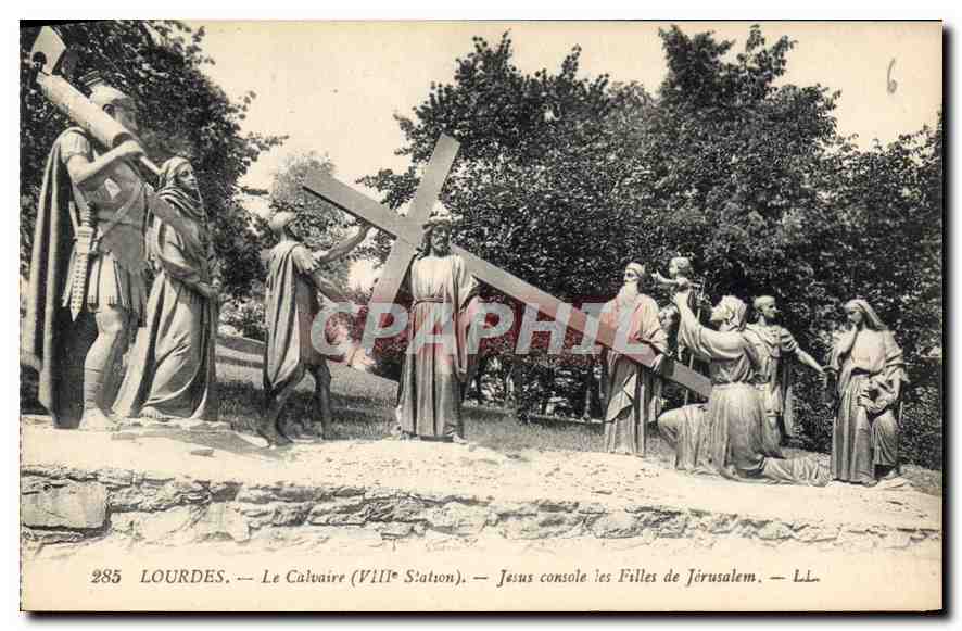 CPA Lourdes Le Calvaire Jesus Console les Filles de Jerusalem 