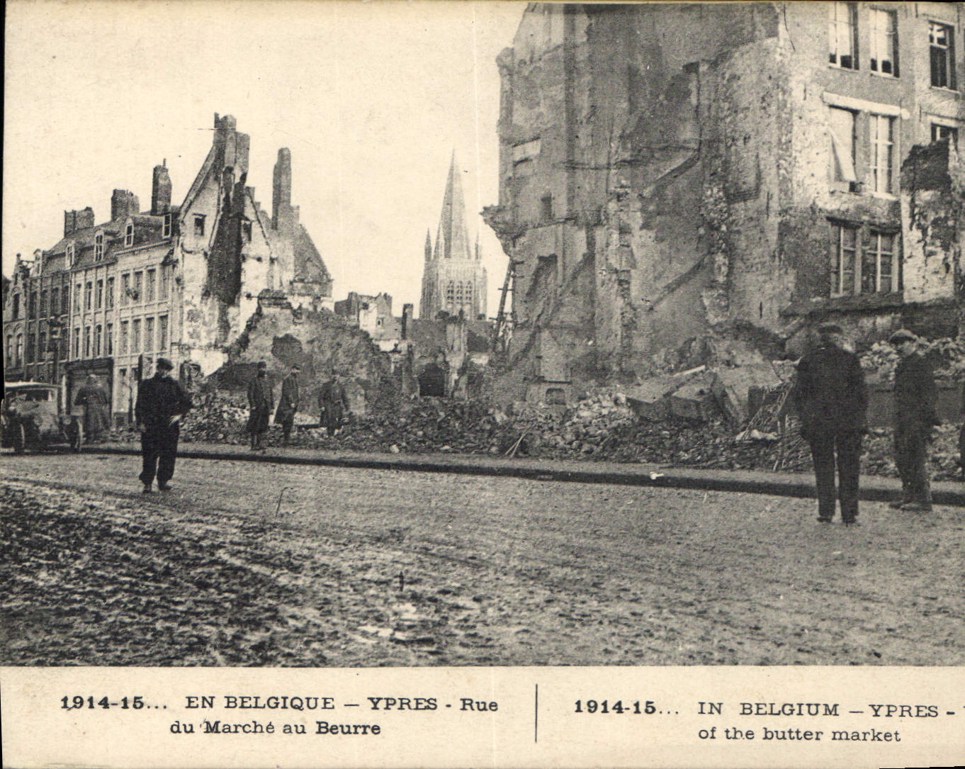 Ypres — Rue du Marché au Beurre — dévastation 1914-15