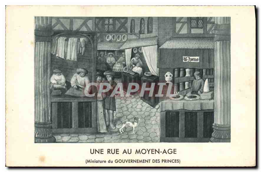 CPA Une rue au Moyen Age Miniature du Gouvernement des Princes 