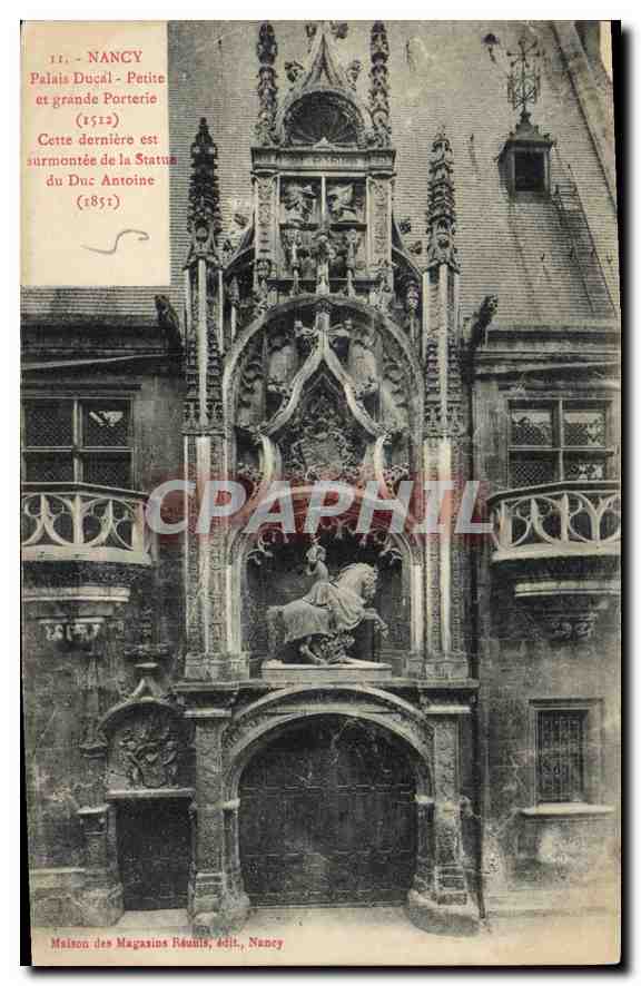 CPA Nancy Palais Ducal Petite et grande Porterie 