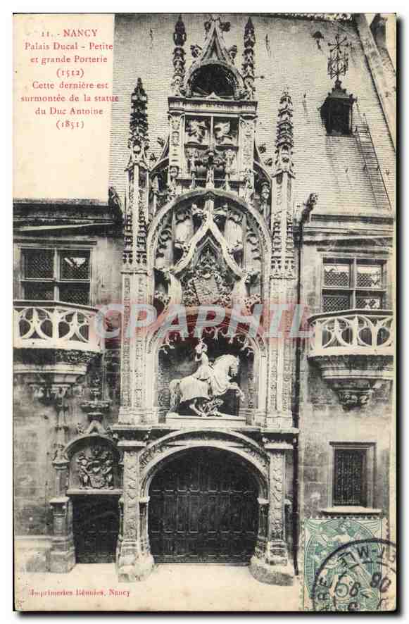 CPA Nancy Palais Ducal Petite et grande Porterie 